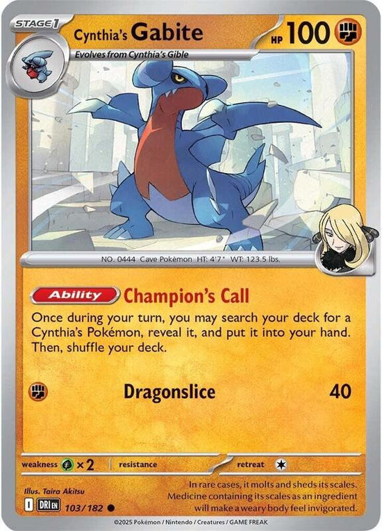 [DRI] Cynthia's Gabite 103/182